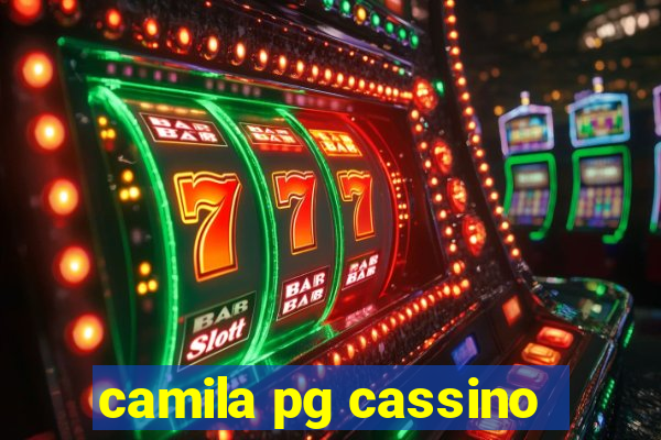 camila pg cassino